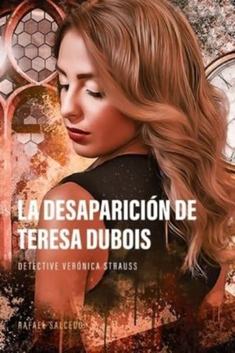 La Desaparición De Teresa Dubois