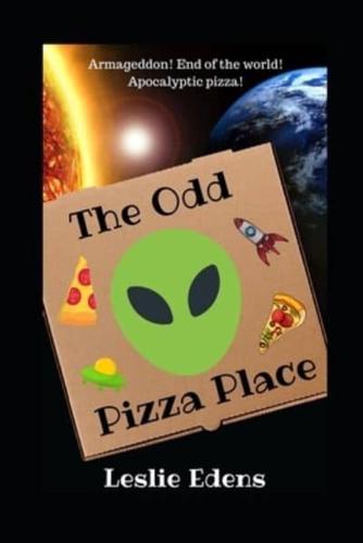 The Odd Pizza Place