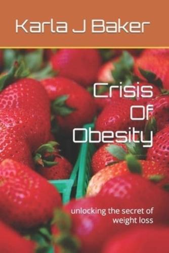 Crisis Of Obesity