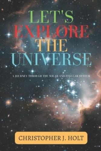 Let's Explore the Universe