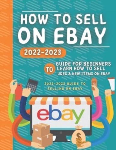 How To Sell On Ebay For Beginners