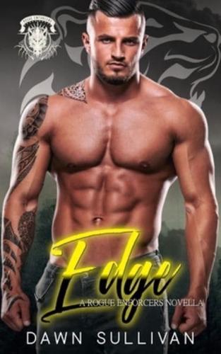 Edge (A Rogue Enforcers Novella)