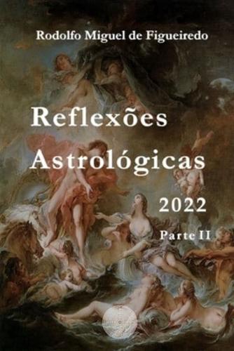 Reflexões Astrológicas 2022