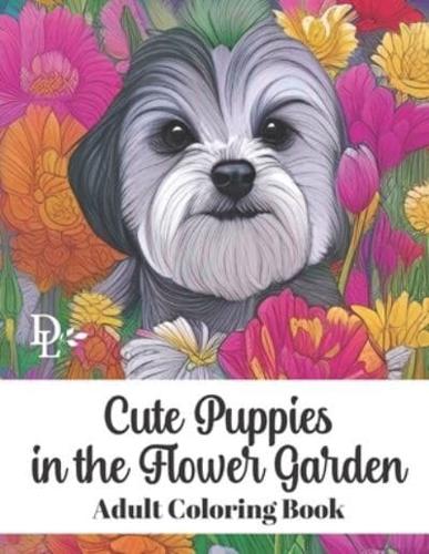 Cute Puppies in the Flower Garden - Adult Coloring Book