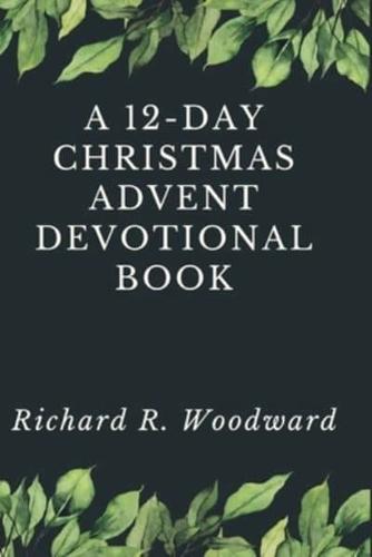 A 12-Day Christmas Advent Devotional Book