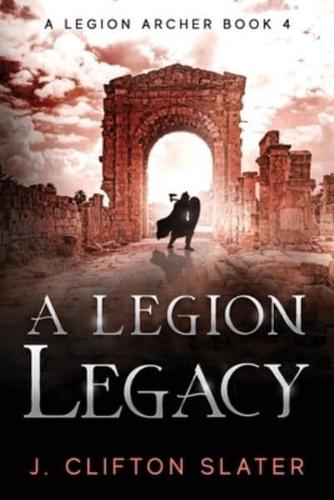 A Legion Legacy