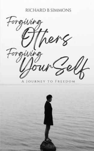 Forgiving Others, Forgiving Yourself