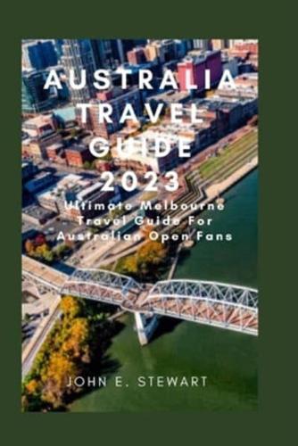 Australia Travel Guide 2023
