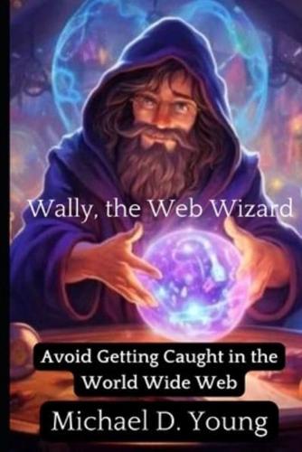 Wally the Web Wizard