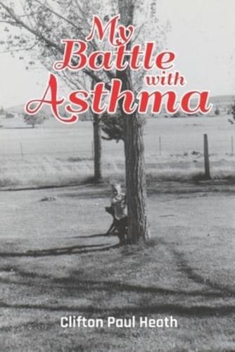 My Battle With Asthma
