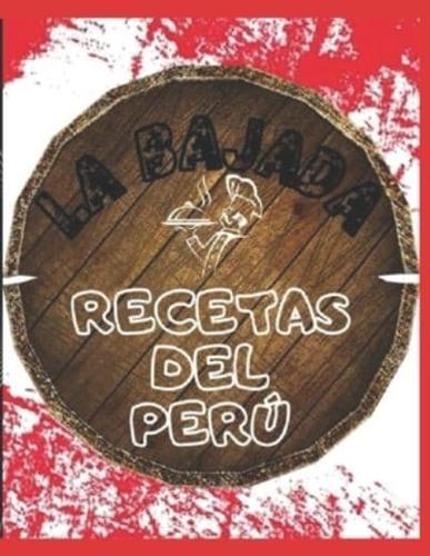 Resetas Del Peru La Bajada