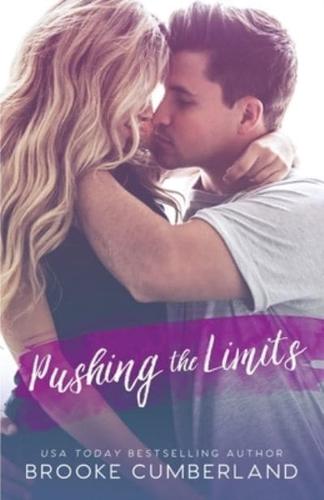 Pushing the Limits (2Nd Cover Edition)