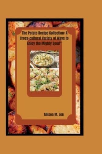 The Potato Recipe Collection