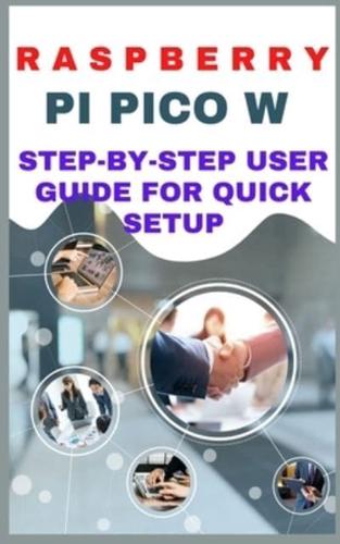 Raspberry Pi Pico W Step-by-Step User Guide for Quick Setup