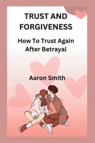Trust and Forgiveness
