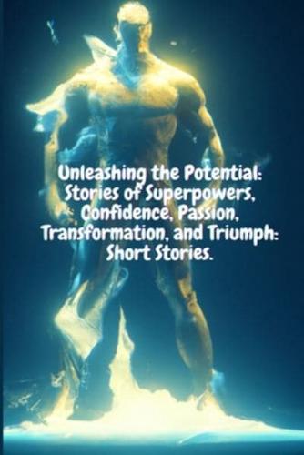 Unleashing the Potential