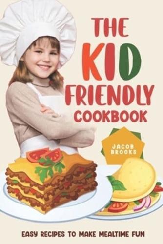 The Kid-Friendly Cookbook