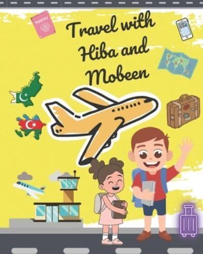 Travel With Hiba and Mobeen