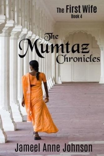 The Mumtaz Chronicles