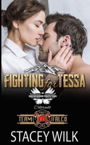 Fighting for Tessa