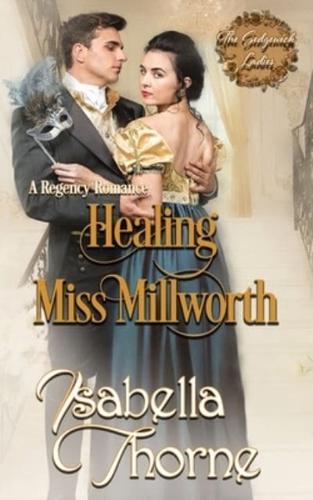 Healing Miss Millworth