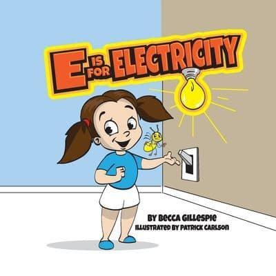 E Is for Electricity