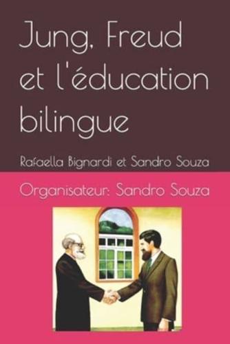 Jung, Freud Et L'éducation Bilingue