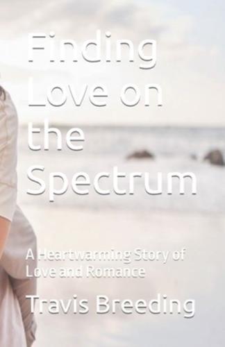 Finding Love on the Spectrum