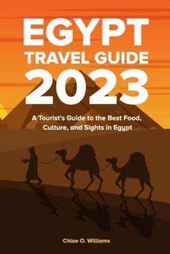 Egypt Travel Guide 2023