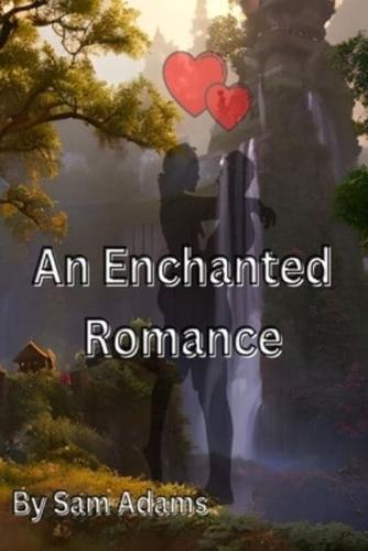 An Enchanted Romance