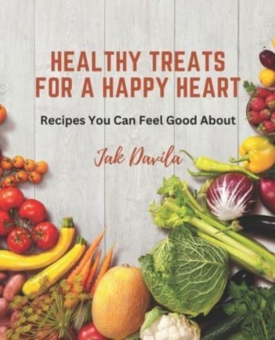 Healthy Treats for a Happy Heart