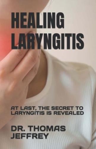 Healing Laryngitis