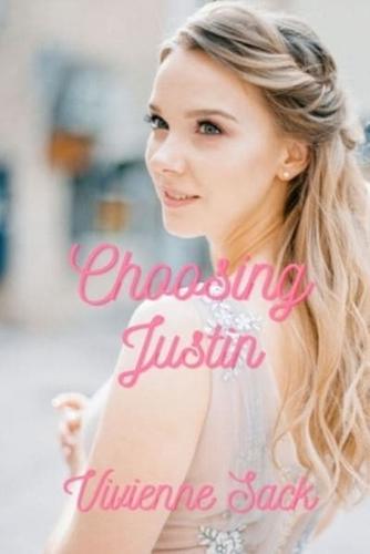 Choosing Justin