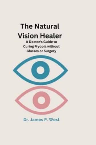 The Natural Vision Healer
