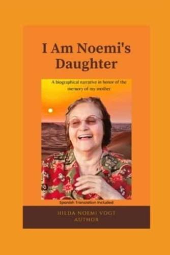 I Am Noemi's Daughter