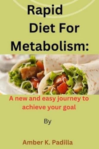 Rapid Diet for Metabolism