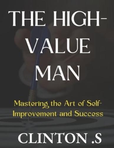 The High-Value Man