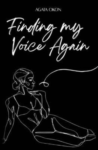 Finding My Voice Again