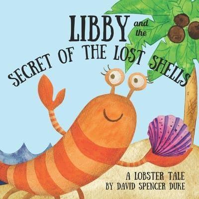 Libby and the Secret Of The Lost Shells