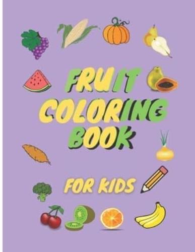 Fruit Coloring Book for Kids