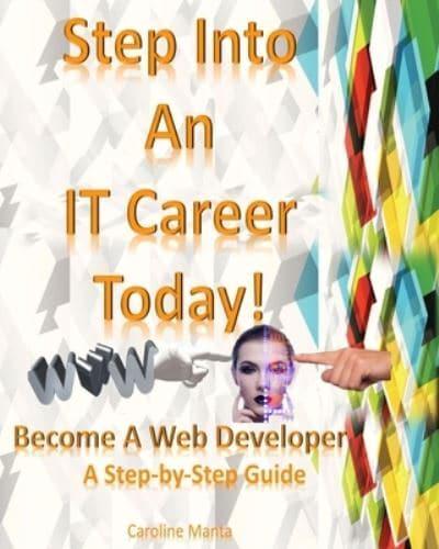 Step Into An IT Career Today!
