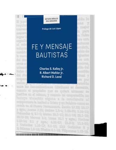 Fe Y Mensaje Bautistas - Estudio Bíblico