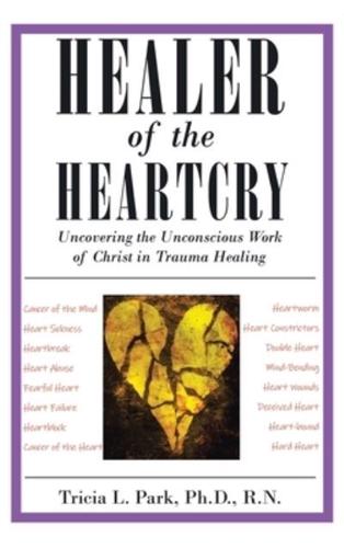 Healer of the Heartcry