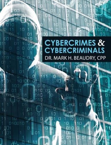 Cyber Crimes and Cyber Criminals
