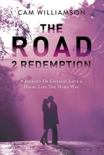 The Road 2 Redemption
