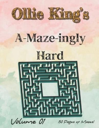 Ollie King's A-Maze-Ingly Hard