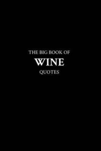 The Big Book of Wine Quotes