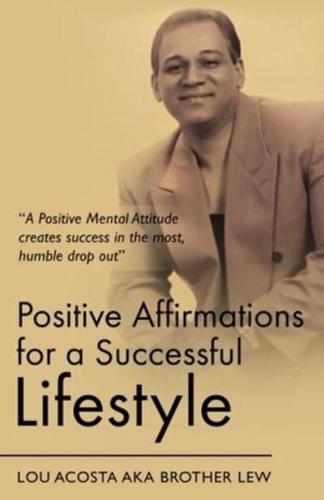 Positive Affirmations for a Successful Lifestyle