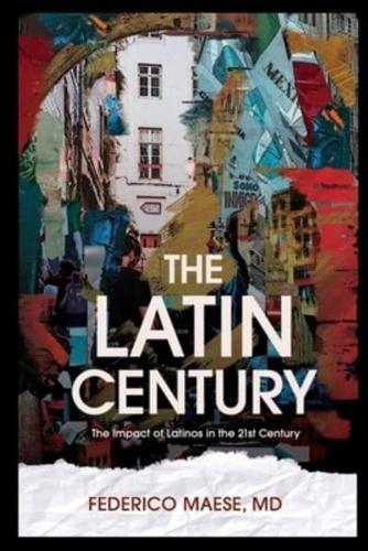 The Latin Century