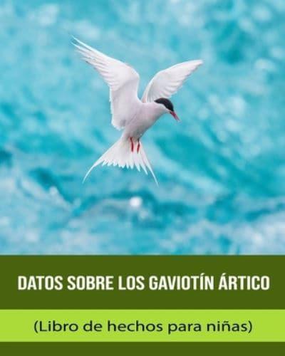 Datos Sobre Los Gaviotín Ártico (Libro De Hechos Para Niñas)